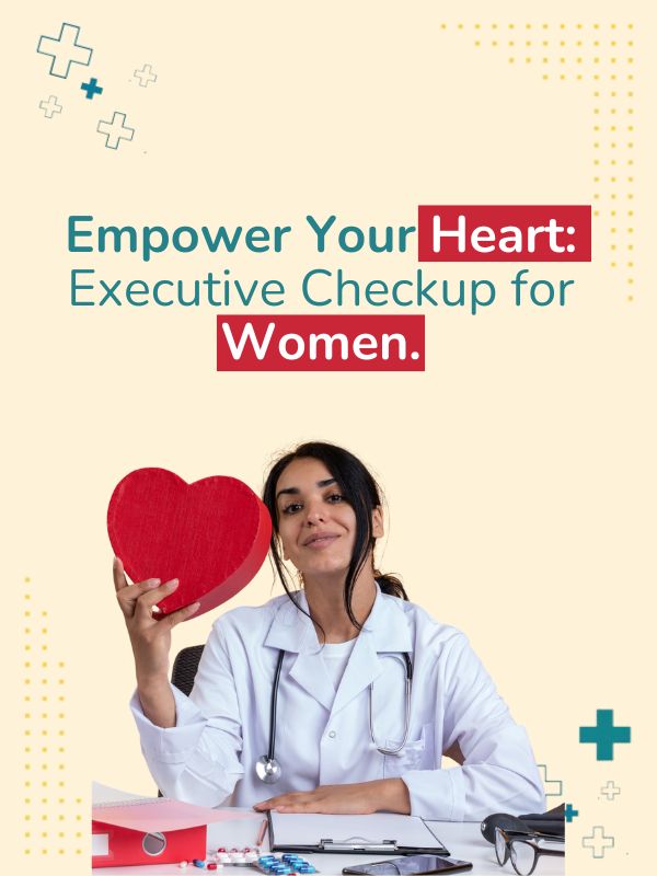 Executive Heart Checkup for Women