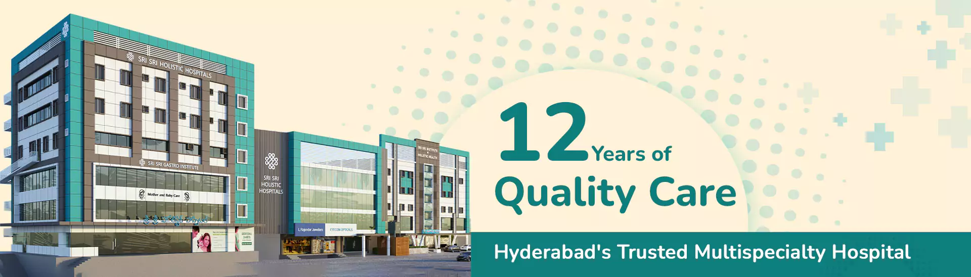 12 Years of Quality Care in Hyderabad